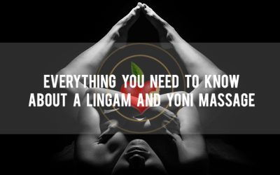 Tout ce qu'il faut savoir sur un massage Lingam et Yoni
